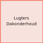 Lugters Dakonderhoud